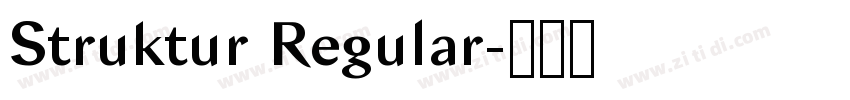 Struktur Regular字体转换